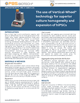 The use of Vertical-Wheel technology for superior culture homogeneity and expansion of hiPSCs