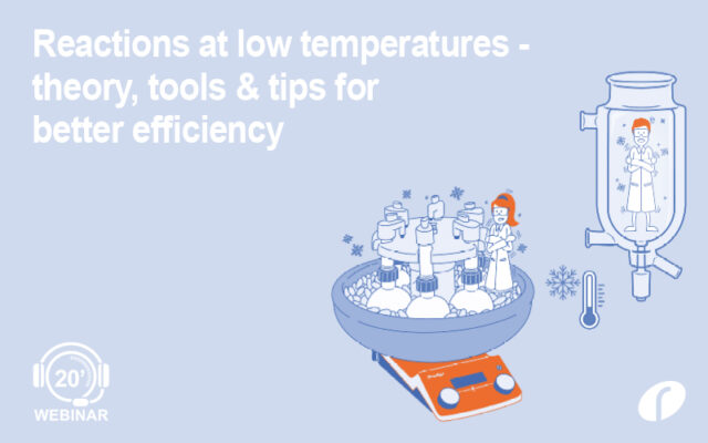 Webinar-37-Reactions-at-low-temperatures-theory-tools-tips-for-better-efficiency-On-Demand-640x400